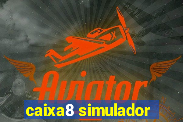 caixa8 simulador